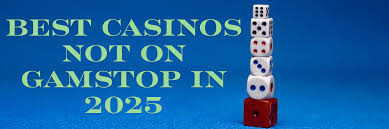 Discover Top Casinos Not Part of GamStop Discover Top Casinos Not Part of GamStop